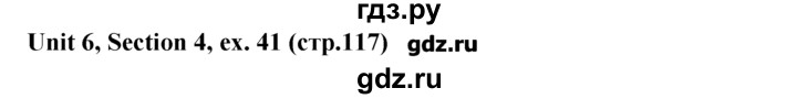 ГДЗ по английскому языку 5‐6 класс  Биболетова   unit 6 / section 1-4 - 41, Решебник №1