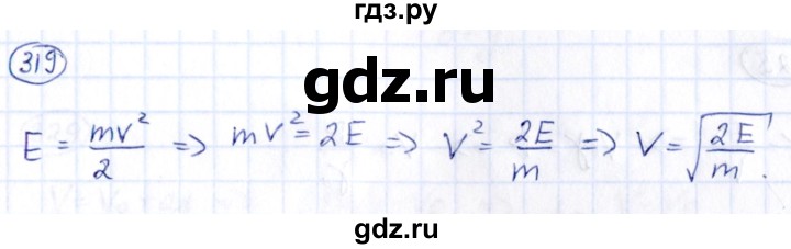 ГДЗ по алгебре 9 класс Кузнецова сборник заданий  задания - 319, Решебник