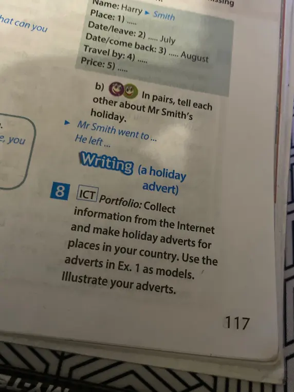 Portfolio:Collect information from the internet and make holiday adverts for the places in Russia.Use the adverts in Ex.1 as models.Illustate youe adverts