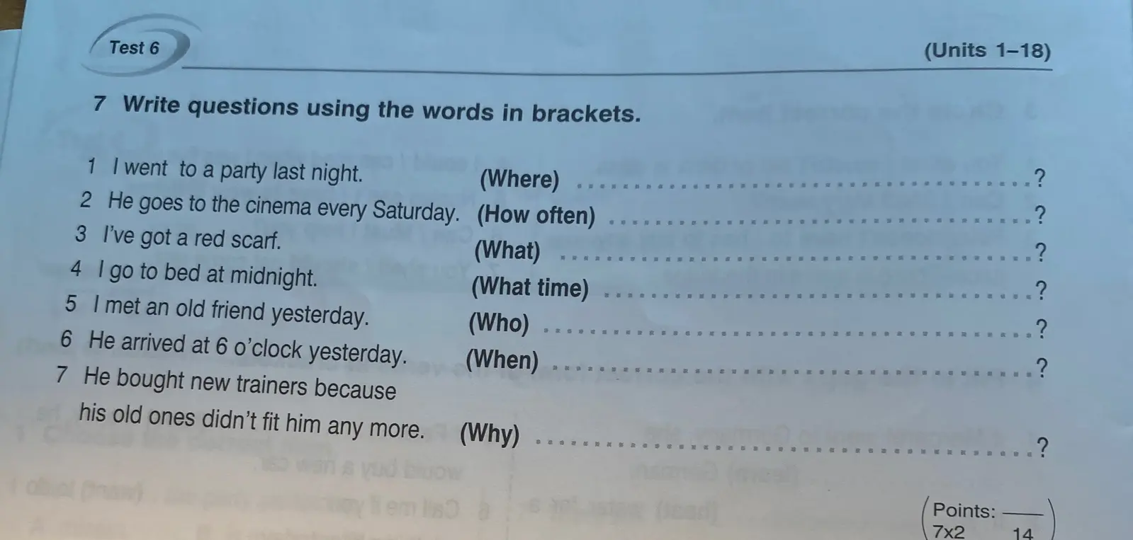 Write questions using the words in brackets