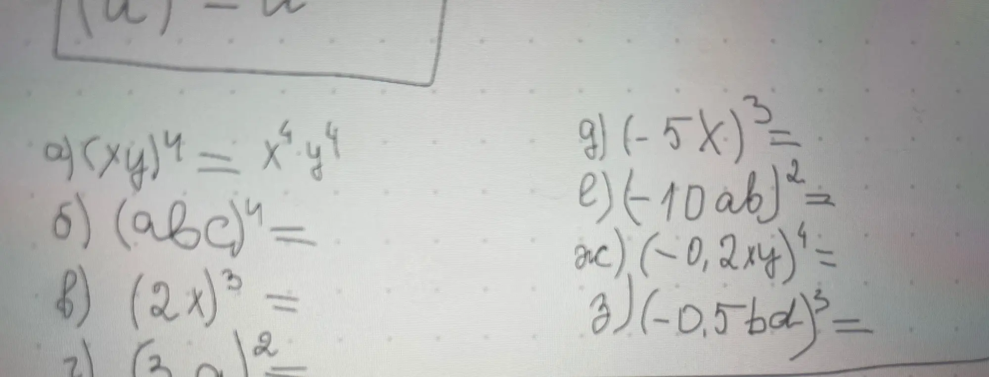Вычислить выражения со степенями: (xy)^4, (abc)^4, (2x)^3, (3a)^2, (-5x)^3, (-10ab)^2, (-0.2xy)^4, (-0.5bd)^3
