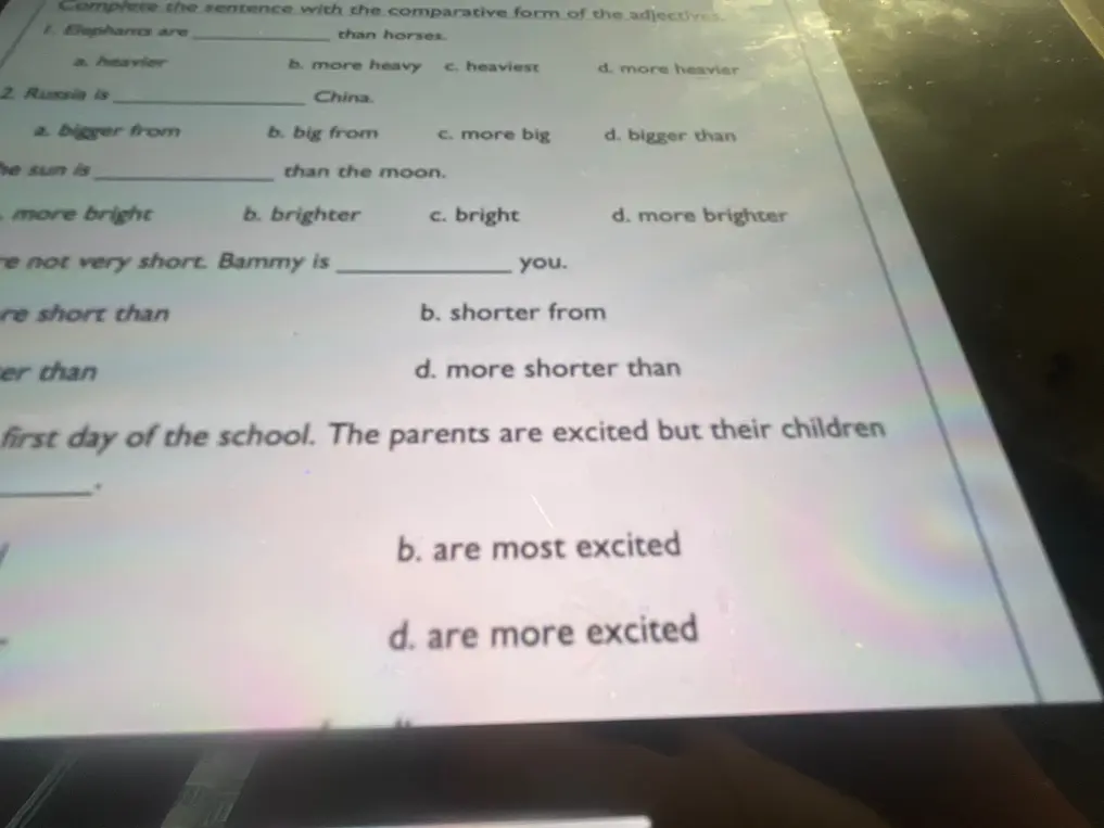 Complete the sentence with the comparative form of the adjectives