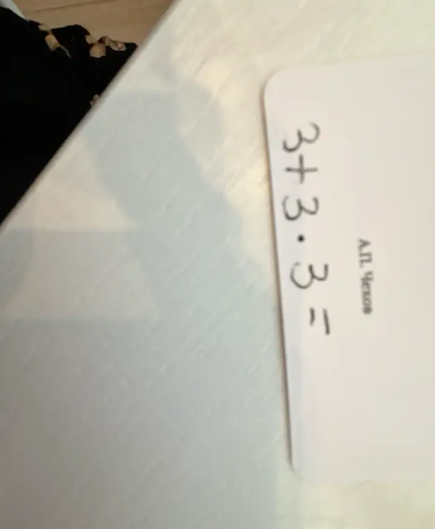 Реши пример 3 + 3 * 3 = ?