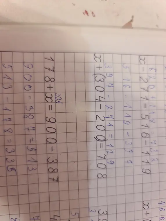 Реши уравнения и примеры: 620 + 118 = 738, x - 227 = 576 - 119, x + (304 - 200) = 708, 178 + x = 900 - 387, 900 - 387 = 513, 513 - 178 = 335