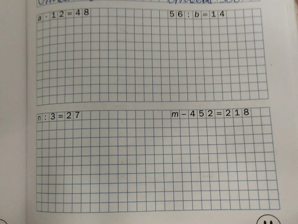 Реши уравнения: a * 12 = 48, 56 : b = 14, n : 3 = 27, m - 452 = 218.