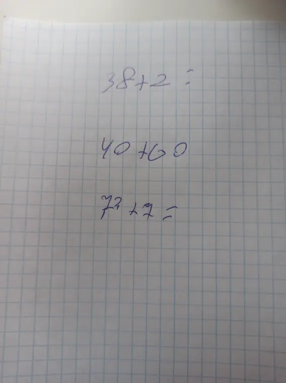 Реши примеры на сложение: 38 + 2, 40 + 60, 77 + 7.