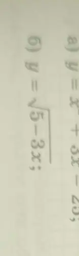 Найди область определения функции $y = \sqrt{5 - 3x}$