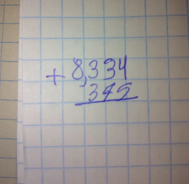 Нужно сложить числа 8,334 и 345