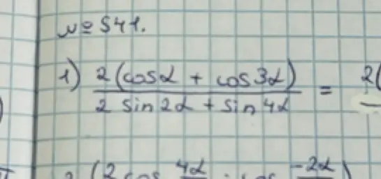 Упрости выражение $\frac{2(\cos\alpha + \cos3\alpha)}{2\sin2\alpha + \sin4\alpha}$