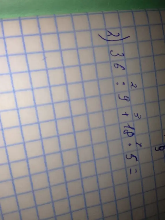 Реши пример 36 : 9 + 18.5