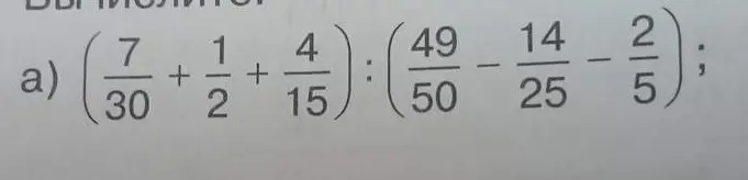 Вычисли дробное выражение: $(\frac{7}{30} + \frac{1}{2} + \frac{4}{15}) : (\frac{49}{50} - \frac{14}{25} - \frac{2}{5})$
