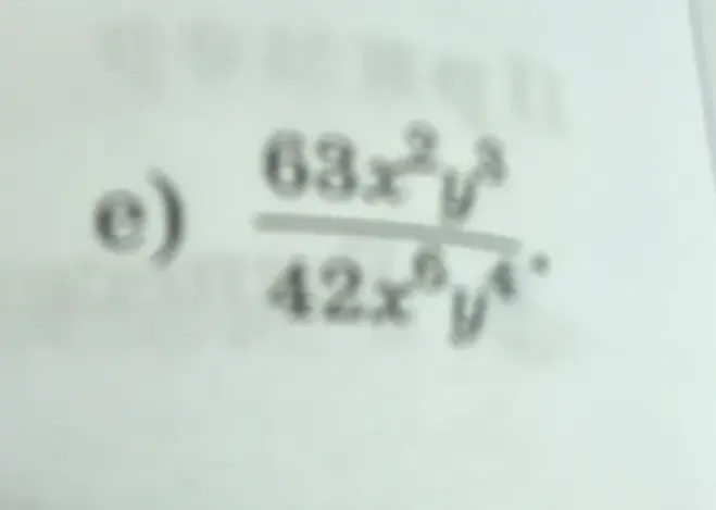 Упрости выражение (63x^2y^5)/(42x^6y^4)
