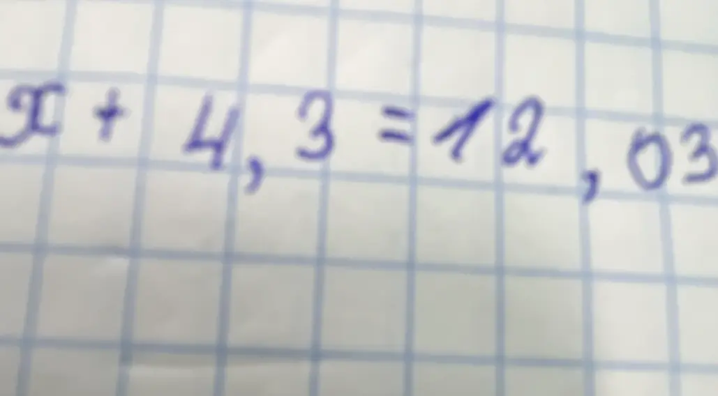 Реши уравнение x + 4,3 = 12,03