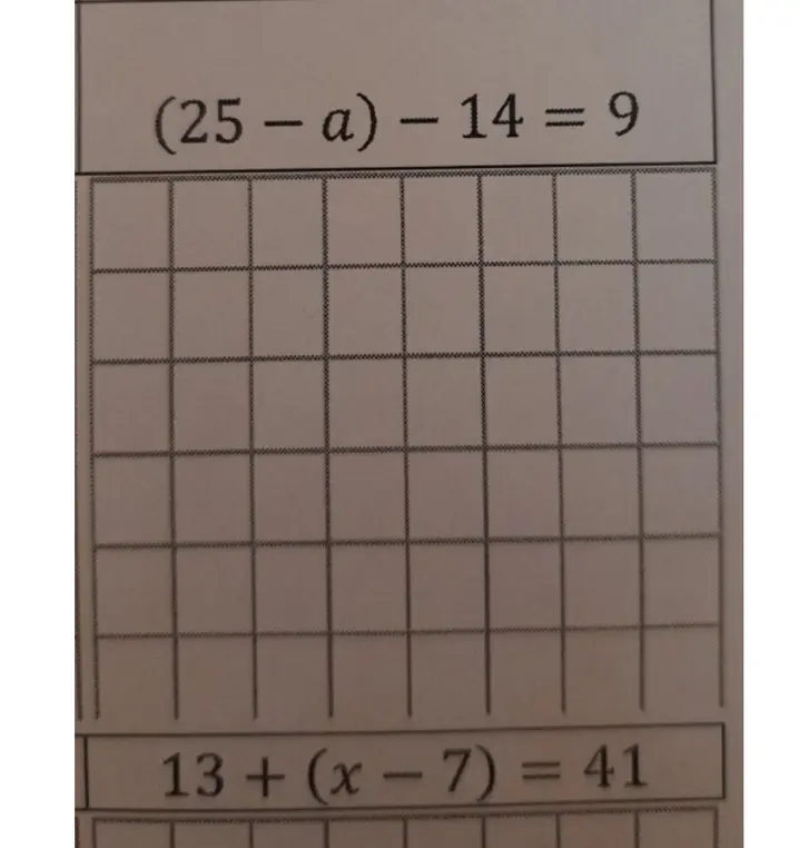 Реши уравнения: $(25 - a) - 14 = 9$ и $13 + (x - 7) = 41$