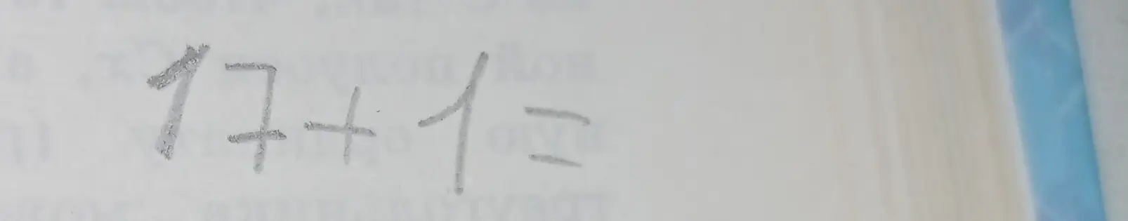 Реши уравнение 17 + 1 =
