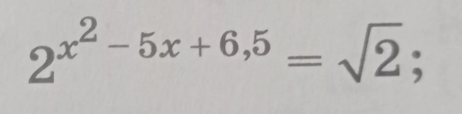 Реши уравнение $2x^2 - 5x + 6,5 = \sqrt{2}$