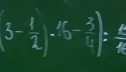 Реши пример (3 - 1/2) - 3/4.