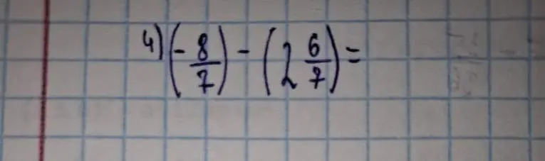 Вычисли выражение (-8/7) - (2 6/7)