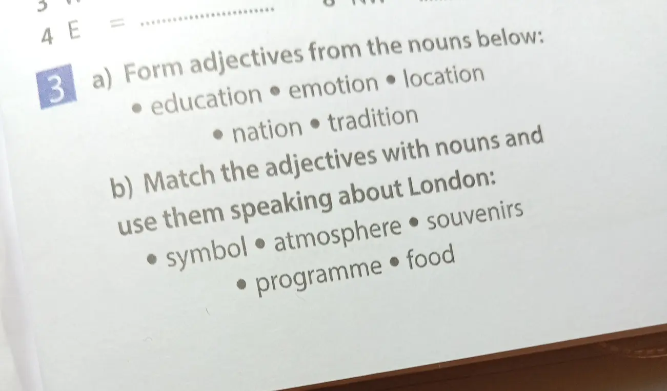 Помоги образовать прилагательные от существительных: education, emotion, location, nation, tradition