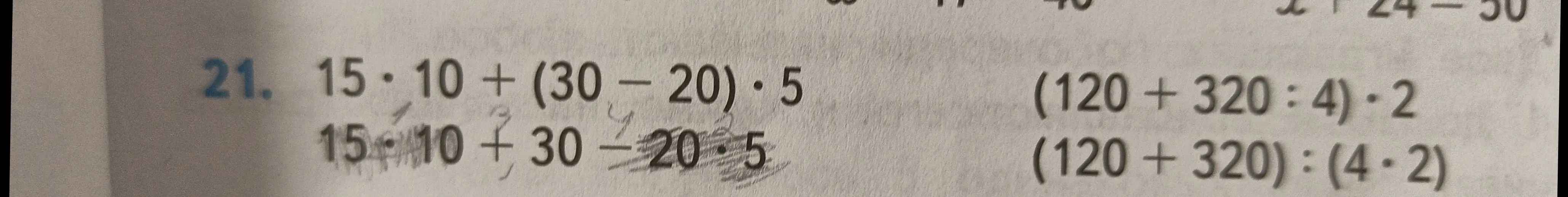 Помоги мне решить примеры: 15*10 + (30-20)*5, (120 + 320 : 4) *2, (120 +320): (4*2)
