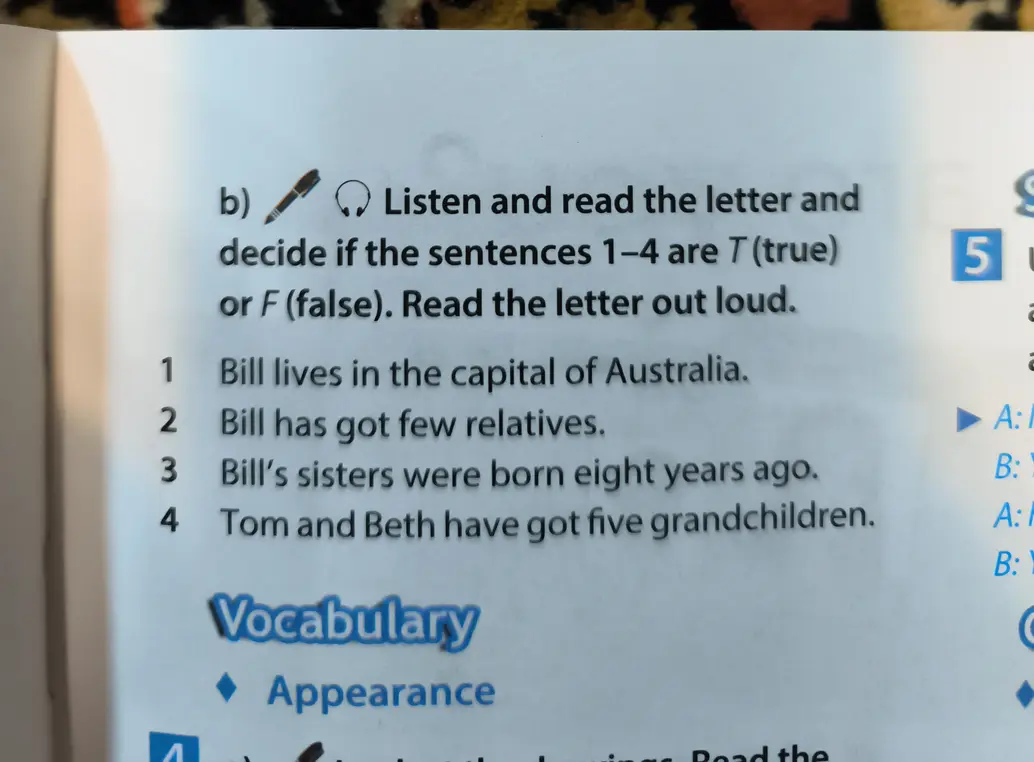 Определи, какие из предложений 1-4 являются правдой или ложью: 'Bill lives in the capital of Australia.'