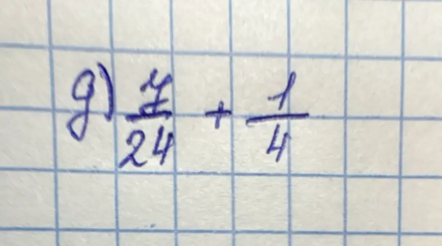 Как решить пример  7/24 + 1/4?