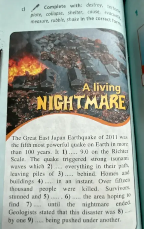 Помоги заполнить пропуски в тексте про землетрясение в Японии: It 1) ..... 9.0 on the Richter Scale