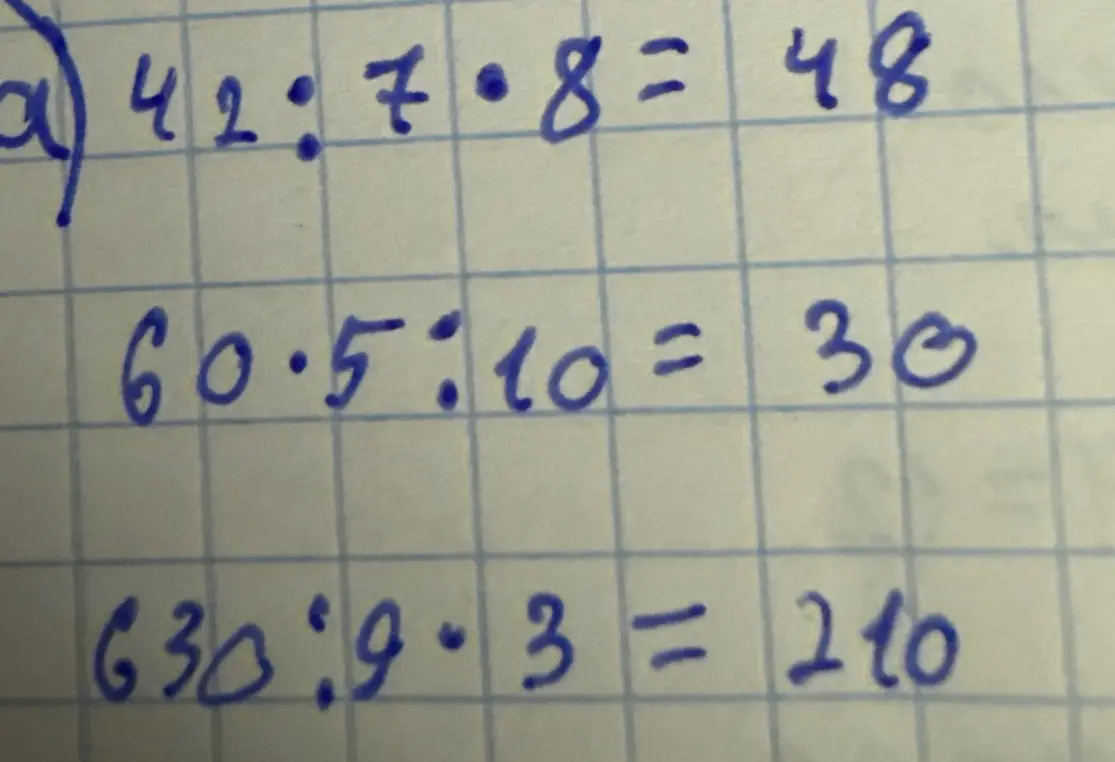 Проверь примеры 42 : 7 * 8 = 48, 60 * 5 : 10 = 30, 630 : 9 * 3 = 210