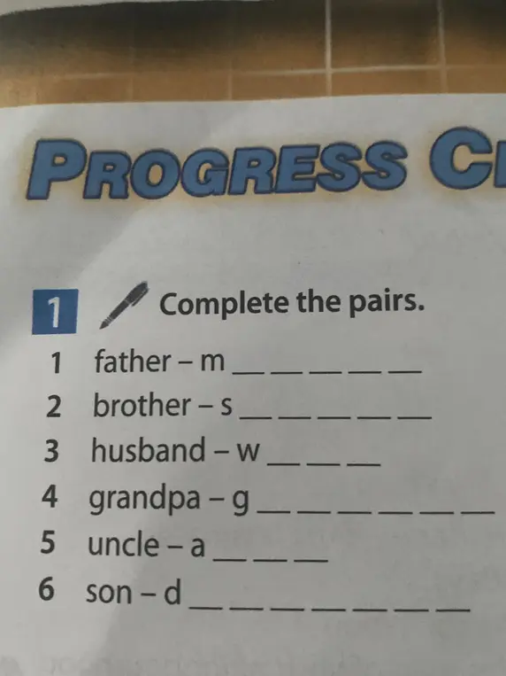 Помоги заполнить пропуски в упражнении 1: father - m...