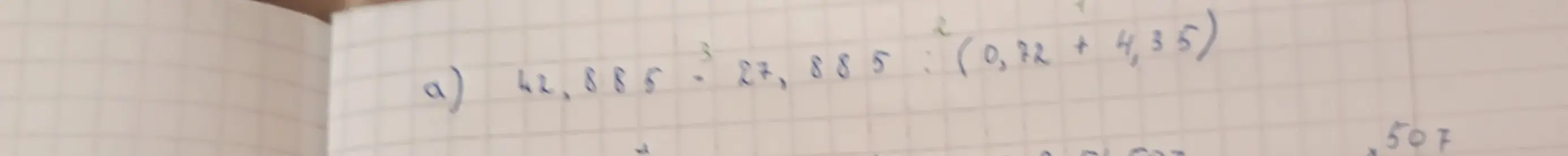 Реши пример: 42,885 - 27,885² : (0,72 + 4,35)
