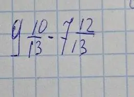 Как решить пример 9 10/13 - 7 12/13?