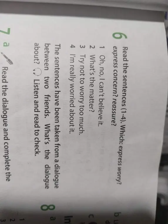 Выясни, какие из предложений 1-4 выражают беспокойство, озабоченность или подбадривают