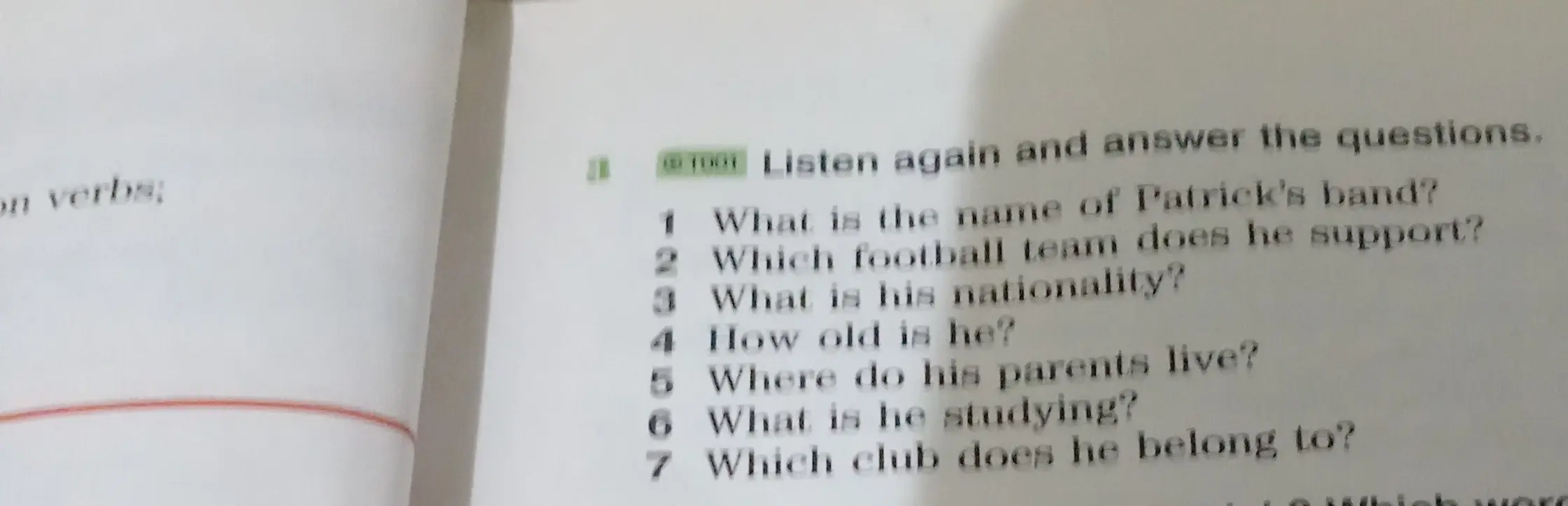 Ты просишь ответить на вопросы: 'What is the name of Patrick's band?'