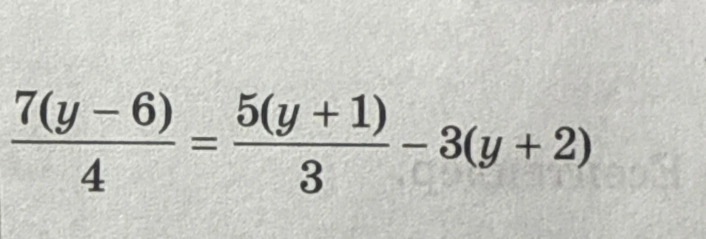 Как решить уравнение $\frac{7(y - 6)}{4} = \frac{5(y + 1)}{3} - 3(y+2)$?