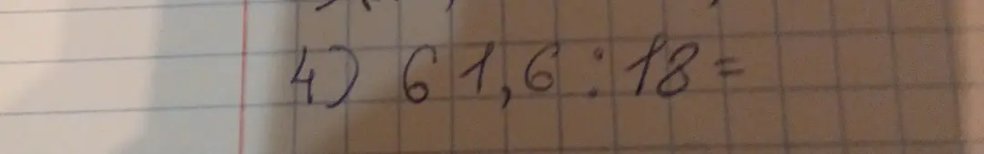 Реши пример 61,6 : 18