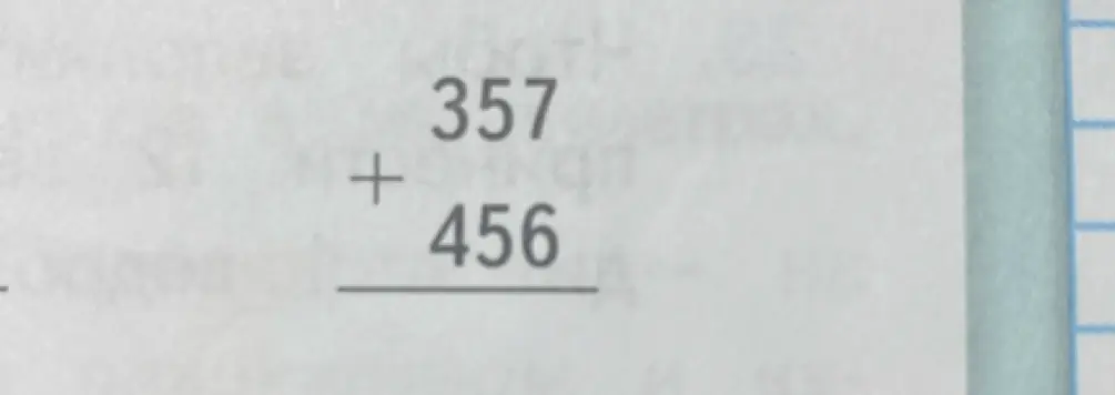 Помоги сложить числа 357 и 456