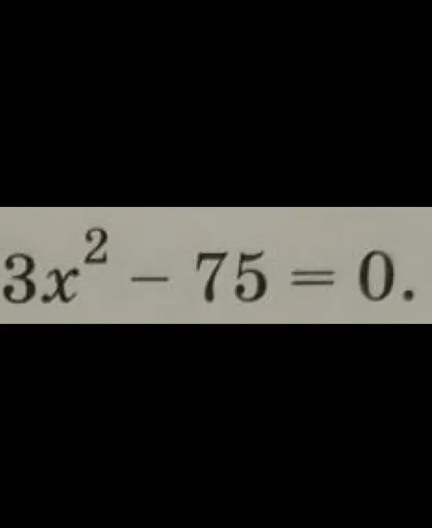 Найди корни уравнения 3x² - 75 = 0