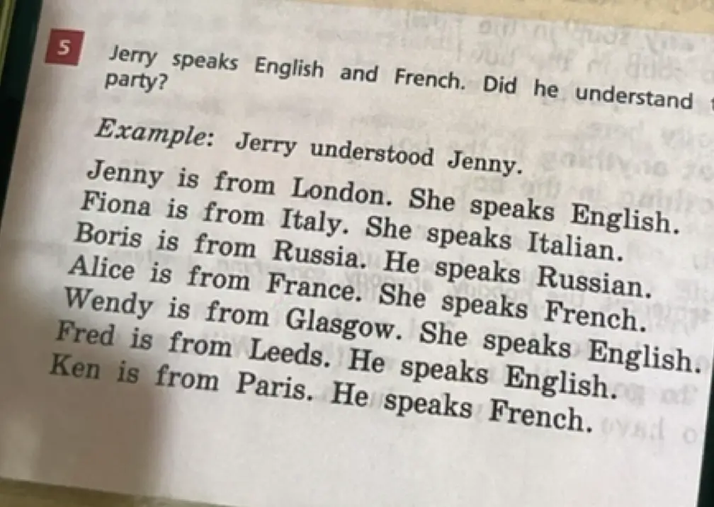 Составь предложения по примеру: Jenny is from London. She speaks English.