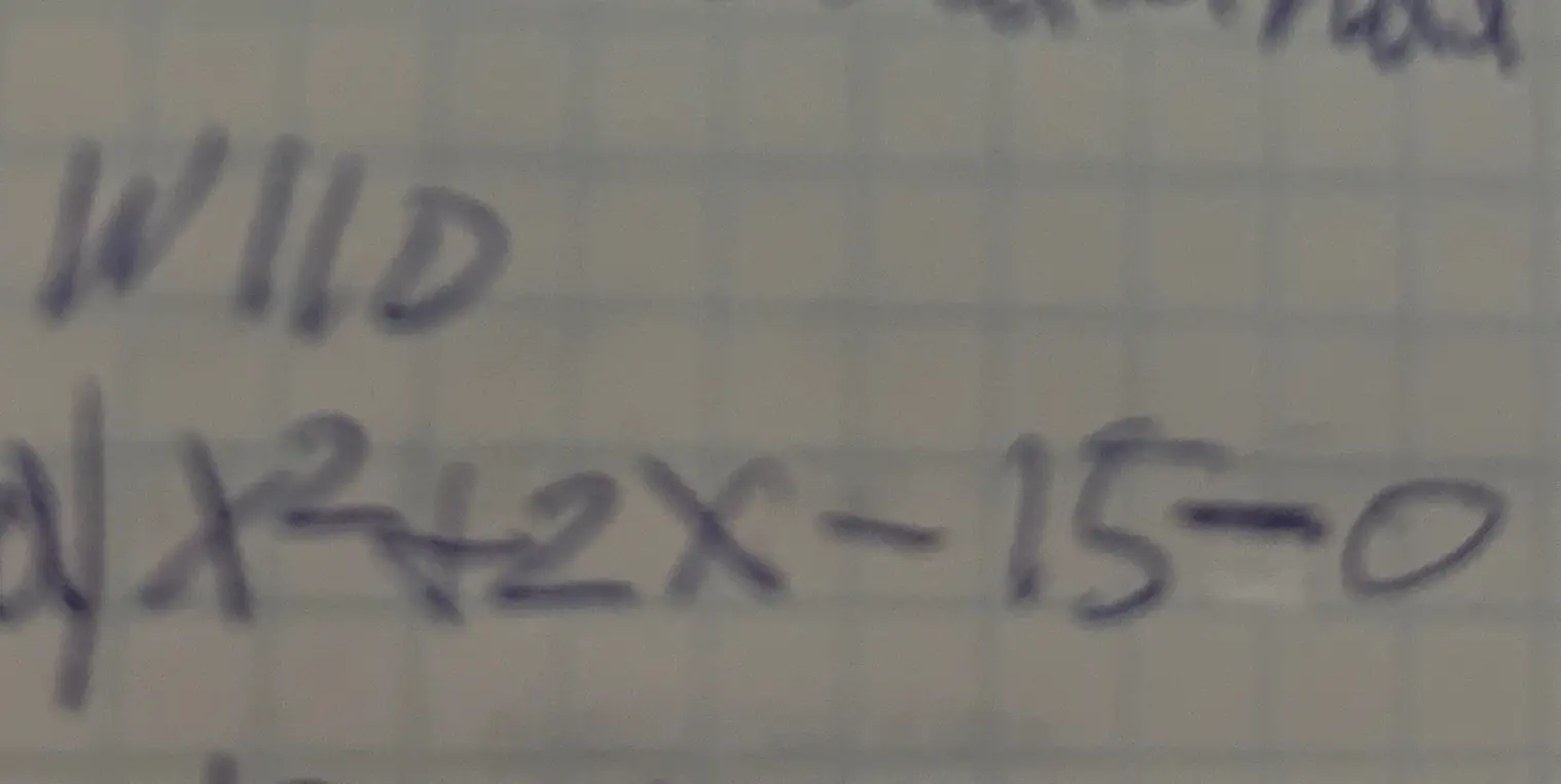 Найди корни уравнения x² + 2x - 15 = 0