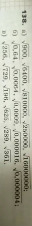 Найди значения выражений: √900, √6400, √810000, √250000, √16000000