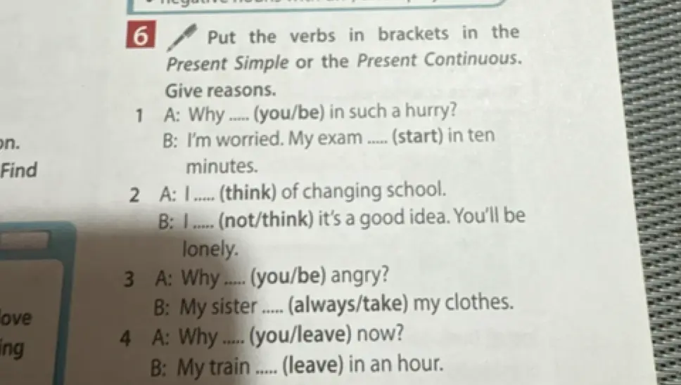 Ты просишь вставить глаголы в скобках в Present Simple или Present Continuous в предложениях 1-4.