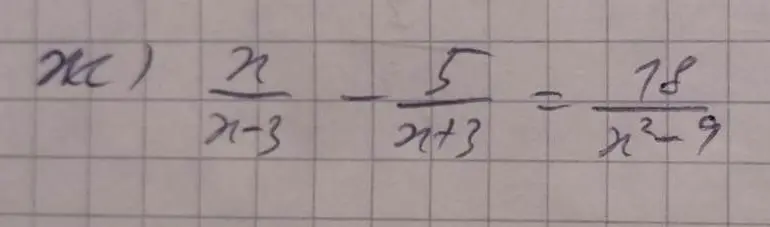 Реши уравнение x/(x-3) - 5/(x+3) = 18/(x²-9)