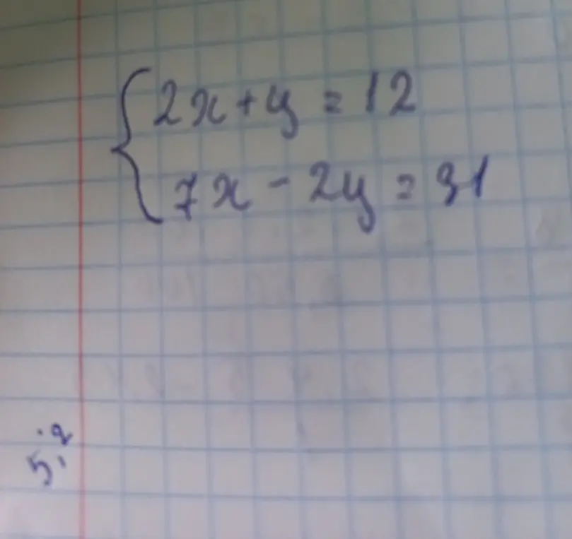 Реши систему уравнений 2x + y = 12 и 7x - 2y = 31