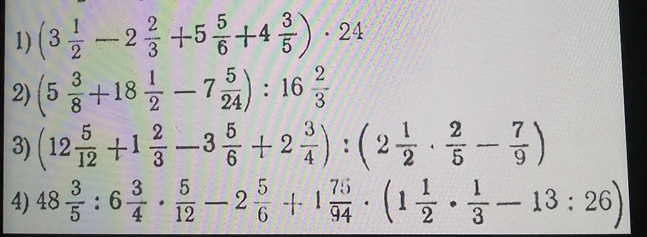 Можешь помочь решить примеры: (3 1/2 - 2 2/3 + 5 5/6 + 4 3/5) * 24