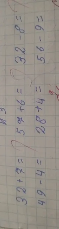 Реши примеры: 32+ 7 =, 54+6 =, 32-8=, 49-4=, 28+4=, 56-9=