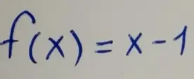 Составь разностные отношения, если дана функция f(x) = x - 1