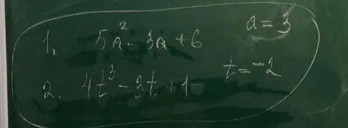 Вычисли значения выражений 5a² - 3a + 6 при a = 3