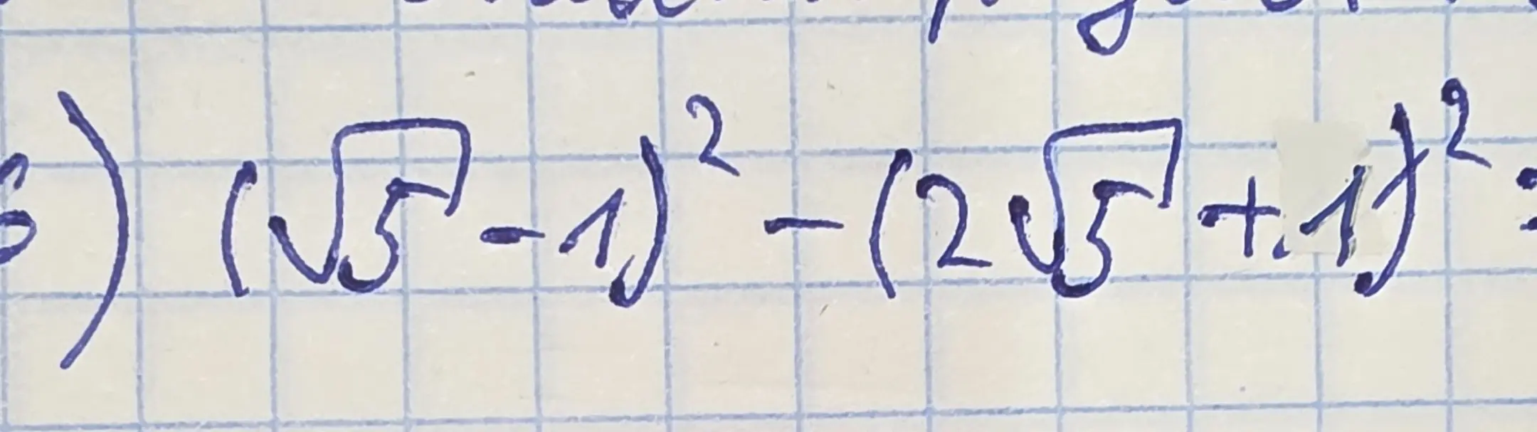 Реши пример (√5-1)²-(2√5+1)²