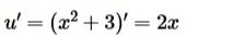 Как найти производную функции u = x^2 + 3?