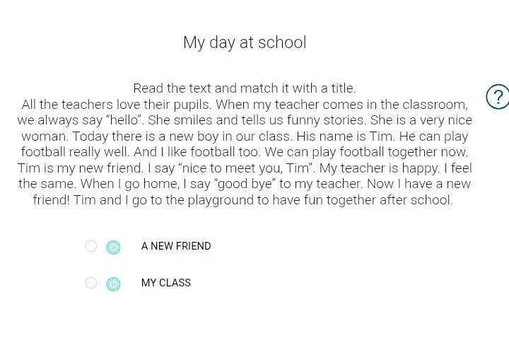 Помоги сопоставить текст с названием: A NEW FRIEND или MY CLASS